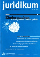 juridikum 2/2000: Kindermachen. Paradigma der Familienpolitik