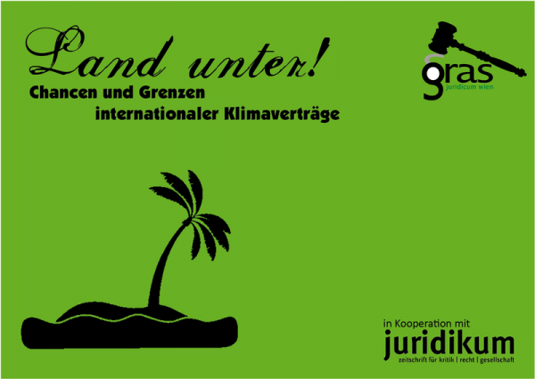 Land unter! Chancen und Grenzen internationaler Klimaverträge